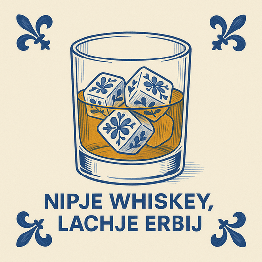 Nipje Whiskey, Lachje Erbij - Delfts Blauwe Tegel met Humor