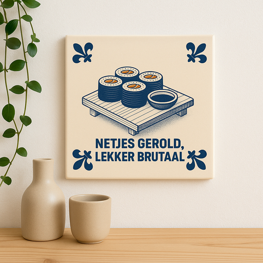 Sushi - Netjes gerold, lekker brutaal - Delfts Blauwe tegel met humor
