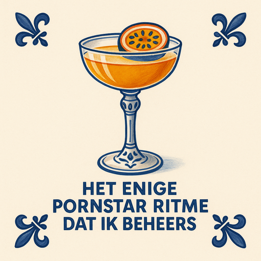 Het enige pornstar ritme dat ik beheers – Delfts Blauwe Tegel met humor